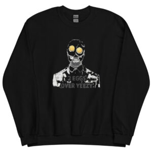 2 Eggs Over Yeezy Funny Graphic Sweatshirt