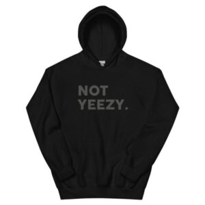 Not Yeezy Fashion Designer Hoodie