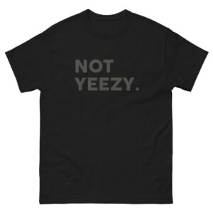 Not Yeezy Fashion Designer T-Shirt